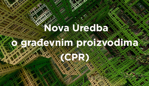 Konferencija o novoj Uredbi o građevnim proizvodima (CPR)