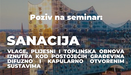 Seminar: Upotreba kalcij-silikatnih ploča i mineralnih proizvoda u sanaciji vlage, plijesni te u toplinskoj obnovi postojećih građevina i građevina pod zaštitom